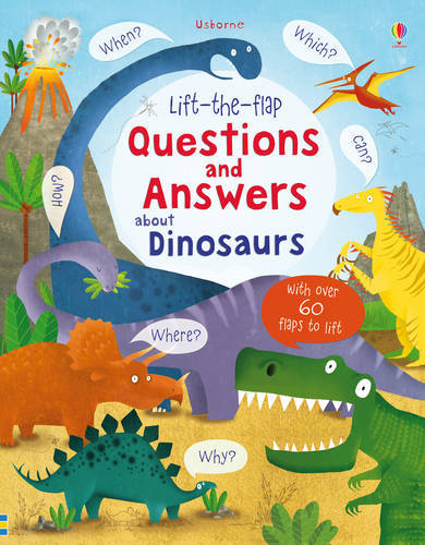 Lift-the-Flap Questions and Answers About Dinosaurs | Lift The Flap