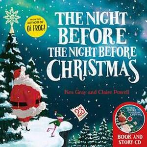 The Night Before the Night Before Christmas: Book and CD