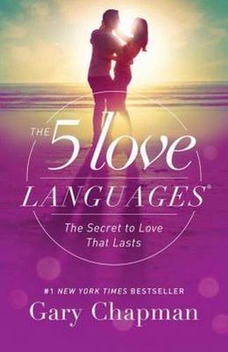 لغات الحب الخمس: سر الحب الذي يدوم