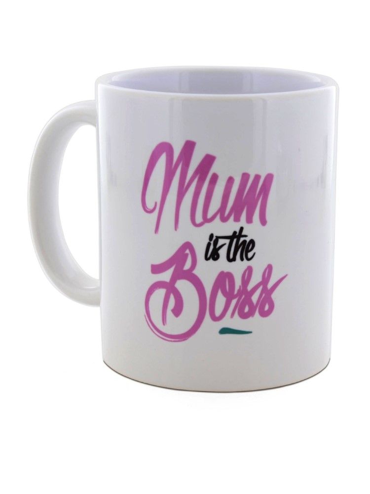 I Want It Now Mum Is The Boss Mug 325ml