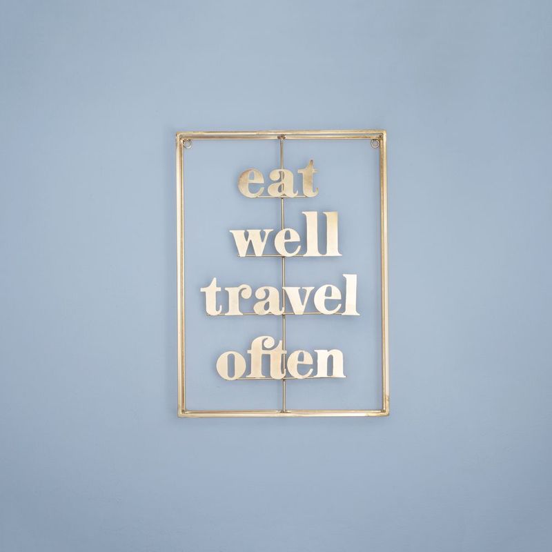 Eat Well Travel Often Metal Word Art