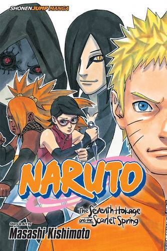 Naruto The Seventh Hokage and the Scarlet Spring | Masashi Kishimoto