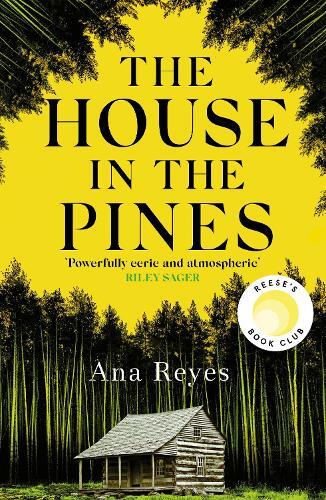 The House In The Pines | Ana Reyes