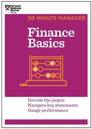 20 Minute Manager Finance Basics | Harvard Business Rev