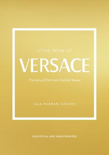 Little Book of Versace | Laia Farran Graves