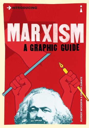 Introducing Marxism A Graphic Guide | Rupert Woodfin