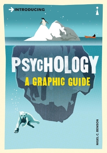 Introducing Psychology A Graphic Guide | Nigel Benson
